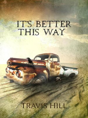 cover image of It's Better This Way